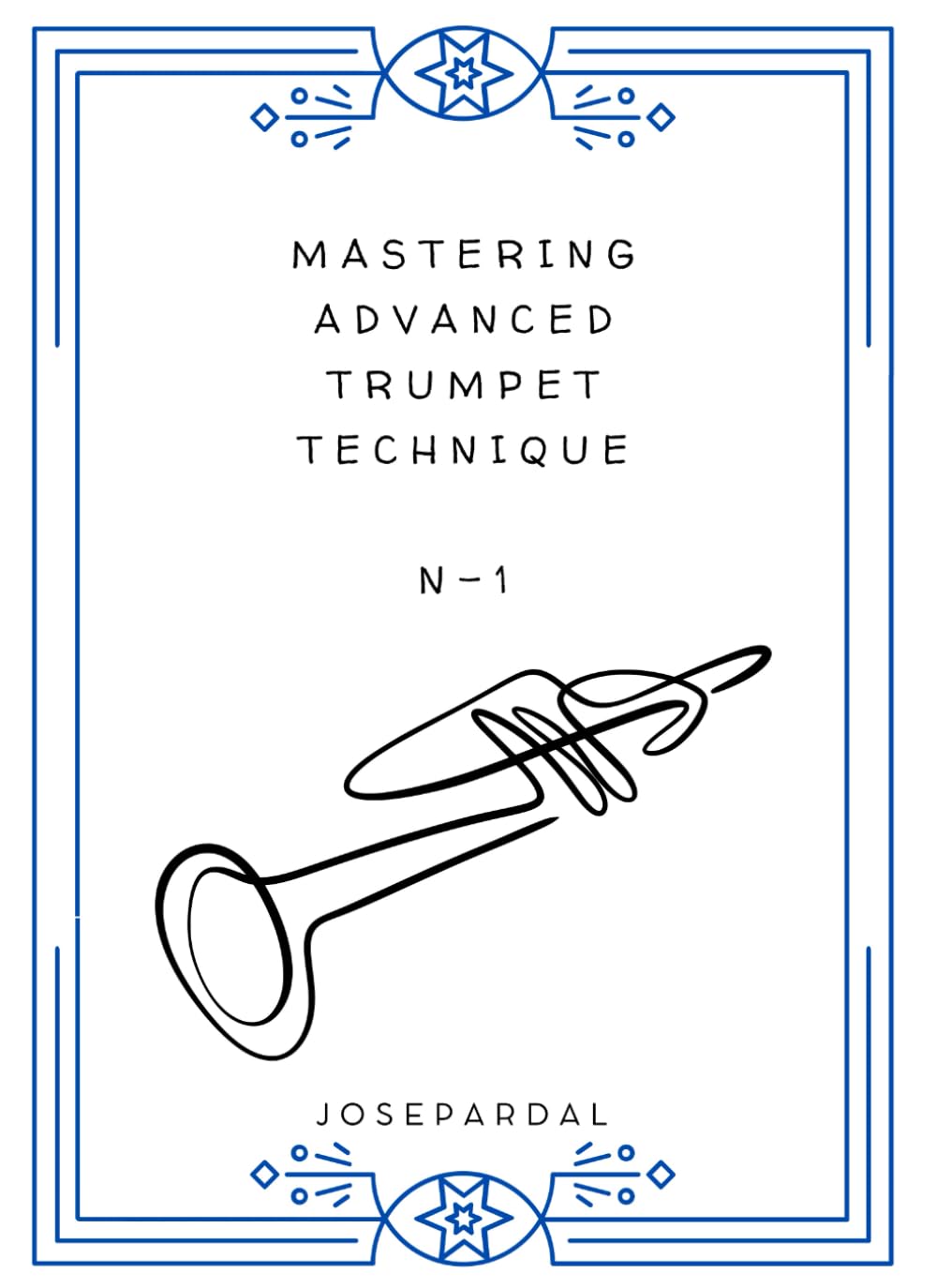 MASTERING ADVANCED TRUMPET TECHNIQUE N-1