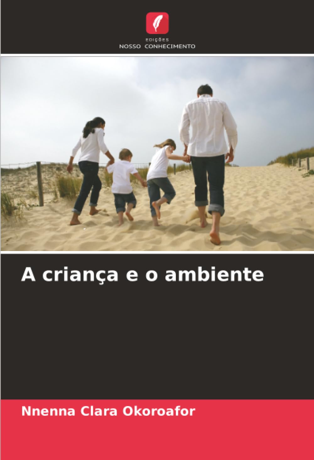 A criança e o ambiente