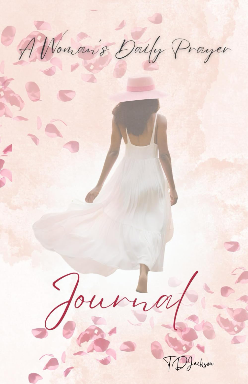 A Woman's Daily Prayer Journal
