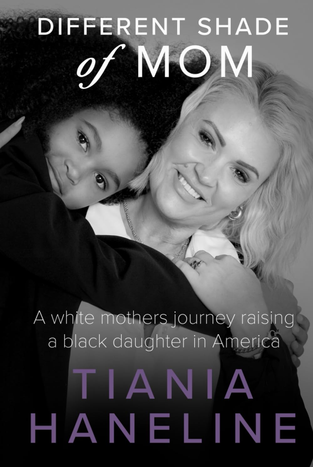 Different shade of Mom: A white Mom's journey raising a Black daughter in America