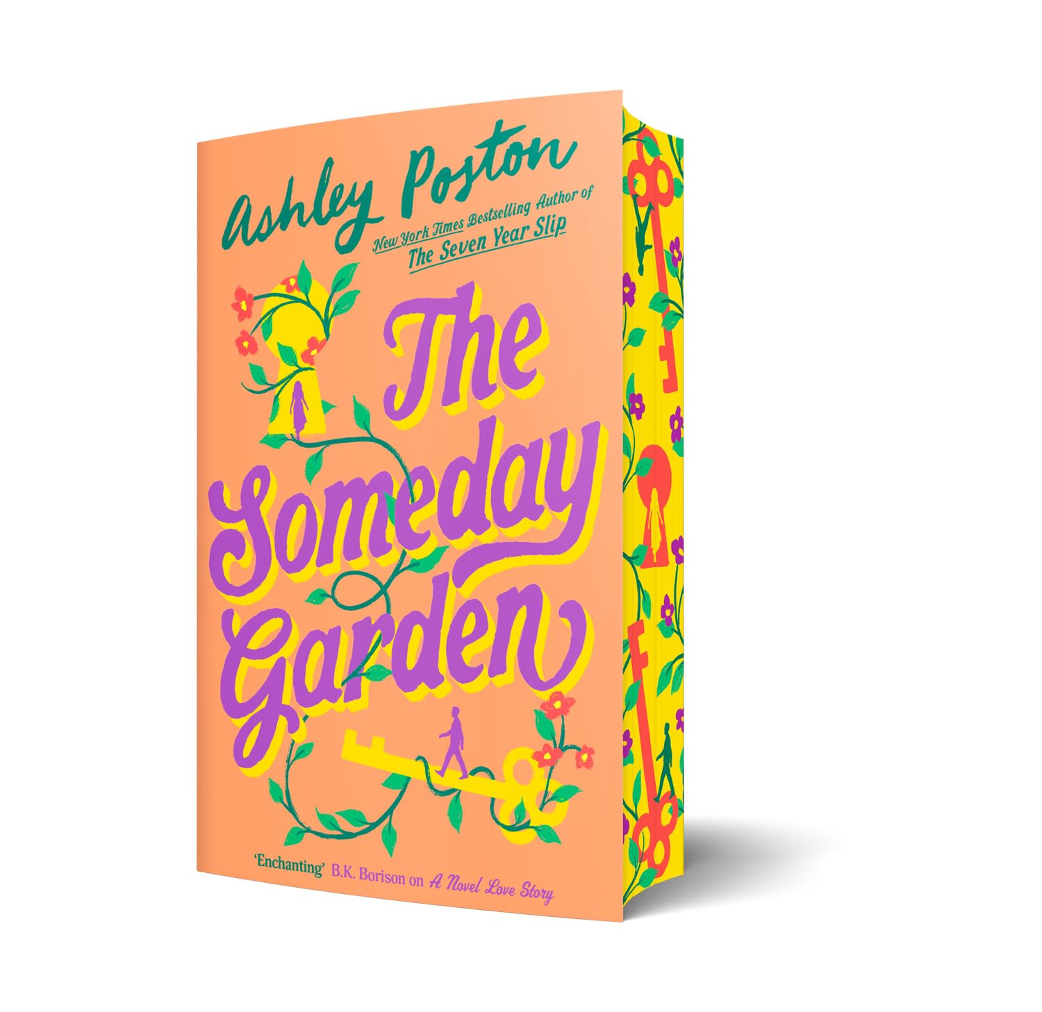 The Someday Garden: The BRAND-NEW for summer 2026 magical, small-town, love triangle rom-com from the New York Times bestselling author of THE SEVEN YEAR SLIP!