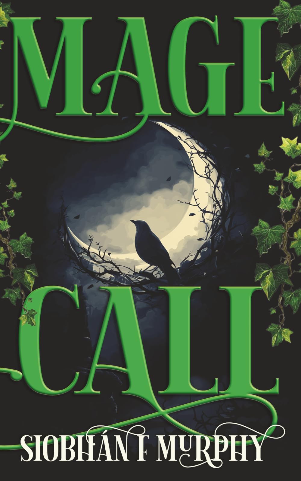 Mage Call: A YA Fantasy of Magic and Rebellion (The Hedgefall Chronicles)