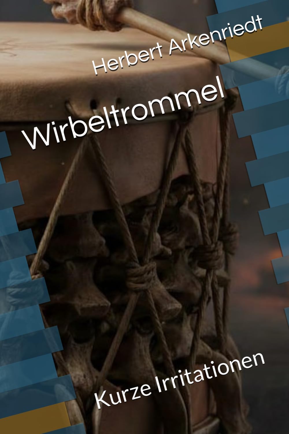 Wirbeltrommel: Kurze Irritationen