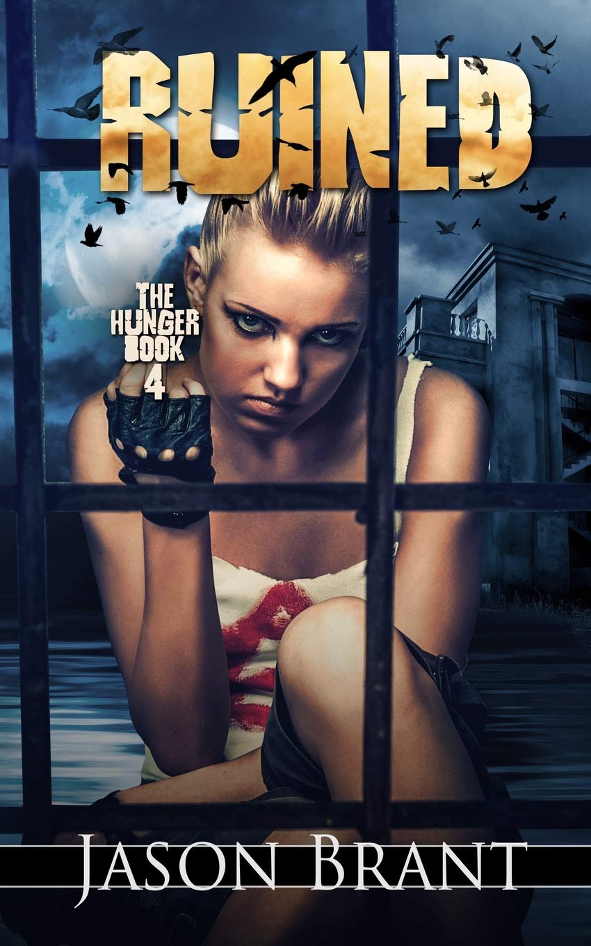 Ruined: 4 (The Hunger)