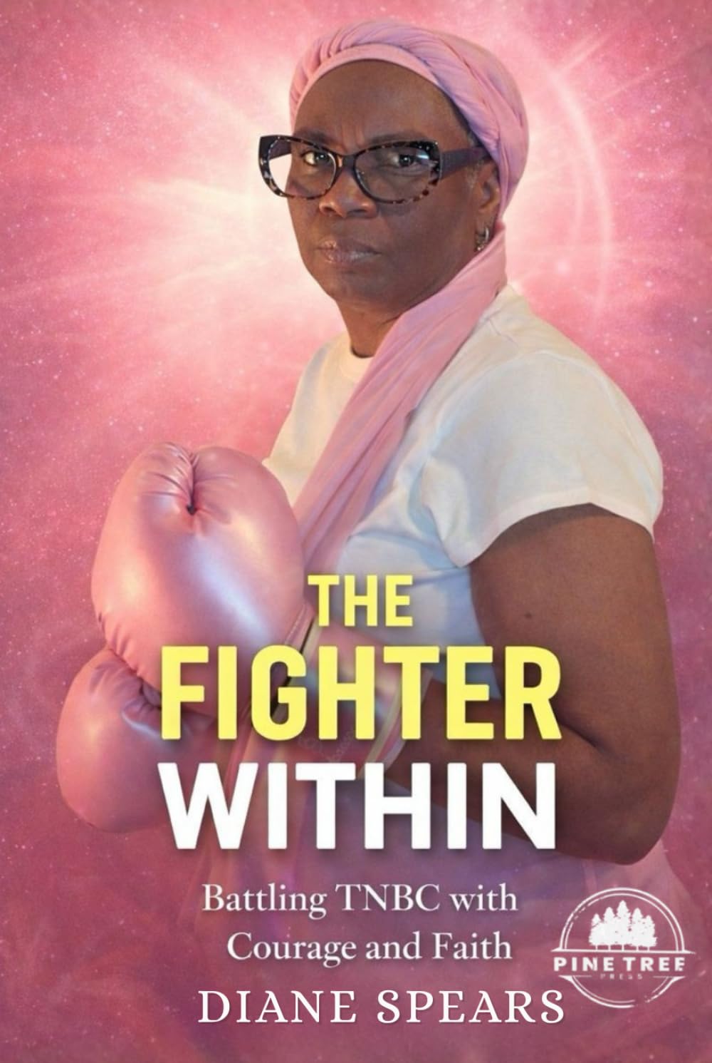 THE FIGHTER WITHIN: BATTLING TNBC WITH COURAGE AND FAITH