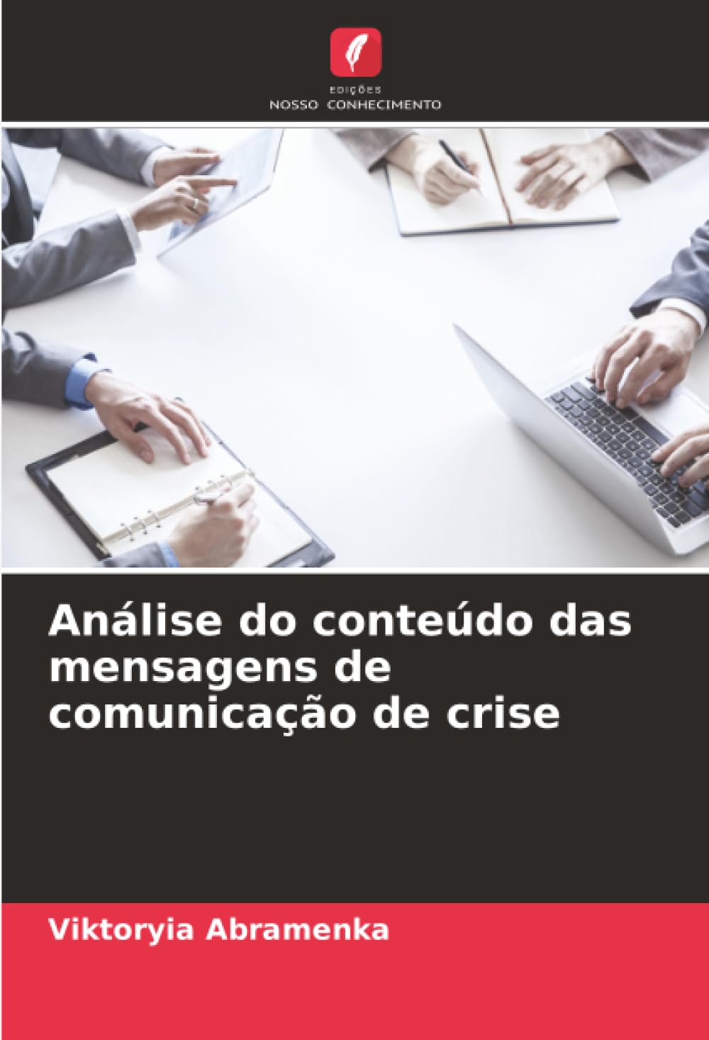 Análise do conteúdo das mensagens de comunicação de crise