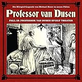 berlin tegel bus bahn  Professor Van Dusen Spielt Theater (Neue Fälle 13)