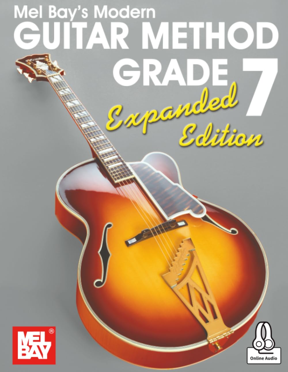 Modern Guitar Method Grade 7, Expanded Edition
