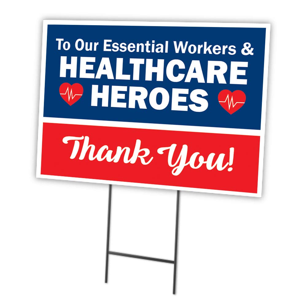 Essential Workers & Healthcare Heroes Thank You! 12" X 16" Yard Sign & Stak | Protect Your Business, Municipality, Home & Colleagues | Made in The USA