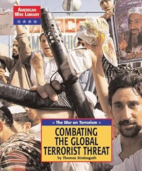 Hardcover The War on Terrorism: Confronting the Global Terrorist Threat (American War Library) Book