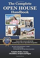 The Complete Open House Handbook: Textbook covering Open House history, legal aspects and marketing for real estate sales agents 1983899615 Book Cover