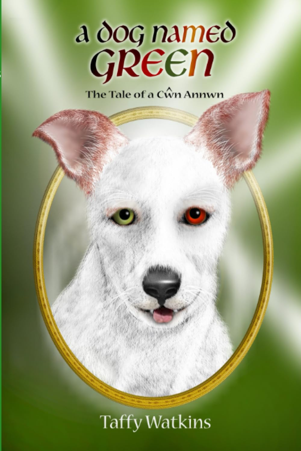 A Dog Named Green: the Tale of a Cŵn Annwn