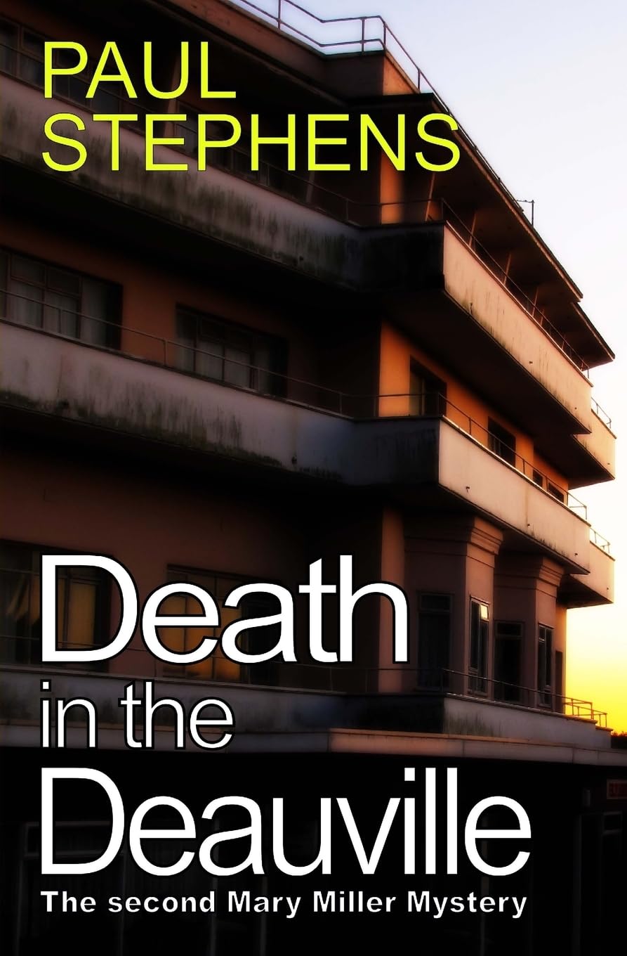 Death in the Deauville: Volume 2 (The DS Mary Miller Mysteries)