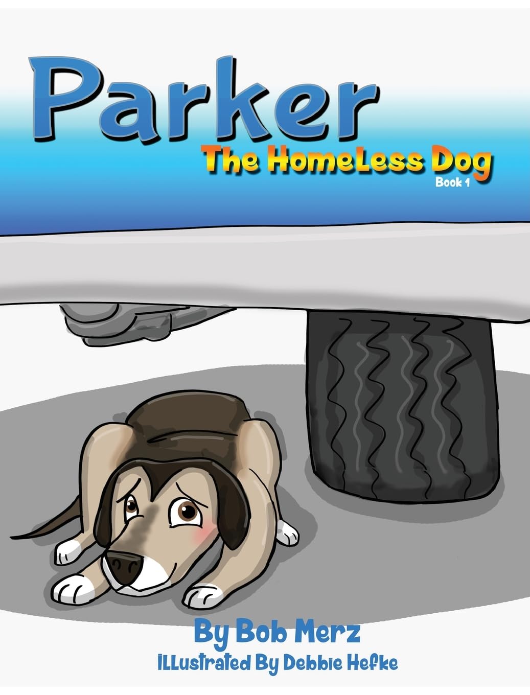 Parker The Homeless Dog