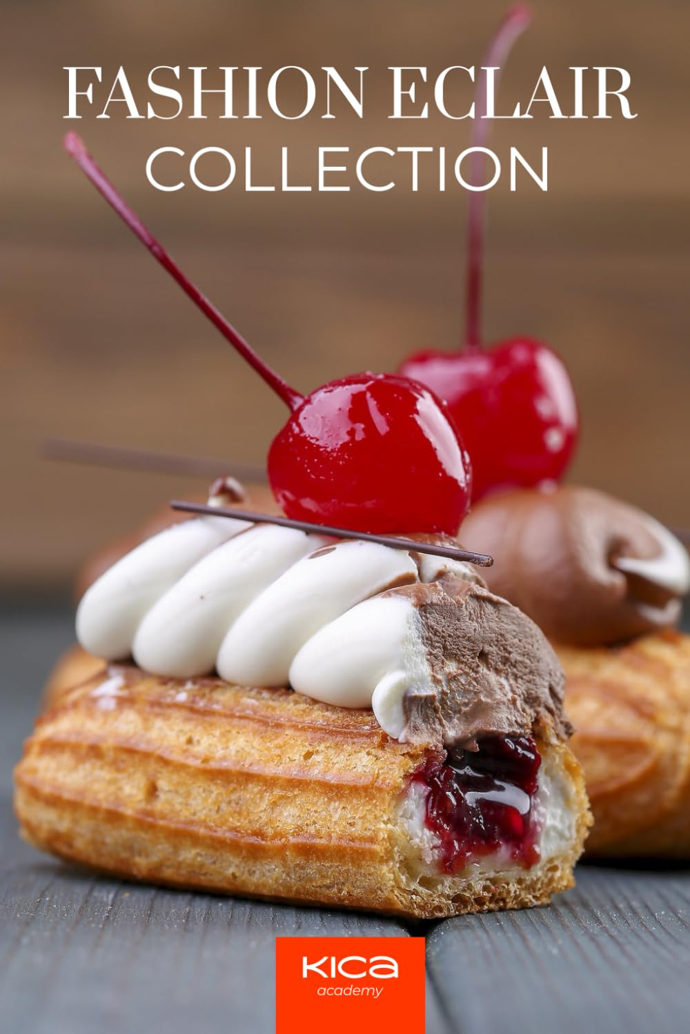 Fashion Éclair Collection recipe book (Pastry Cookbook Collection)