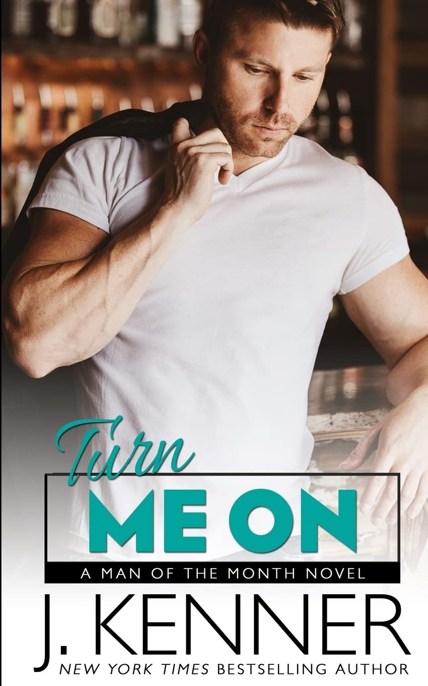 Turn Me On: 7 (Man of the Month)