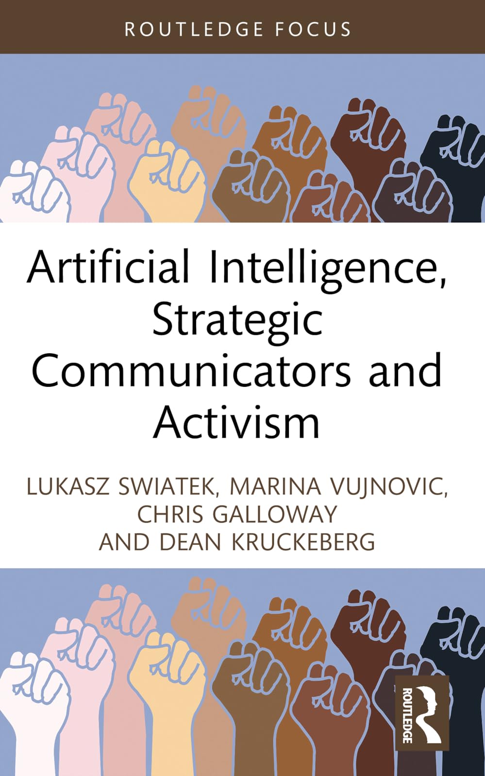 Artificial Intelligence, Strategic Communicators and Activism (Global PR Insights)
