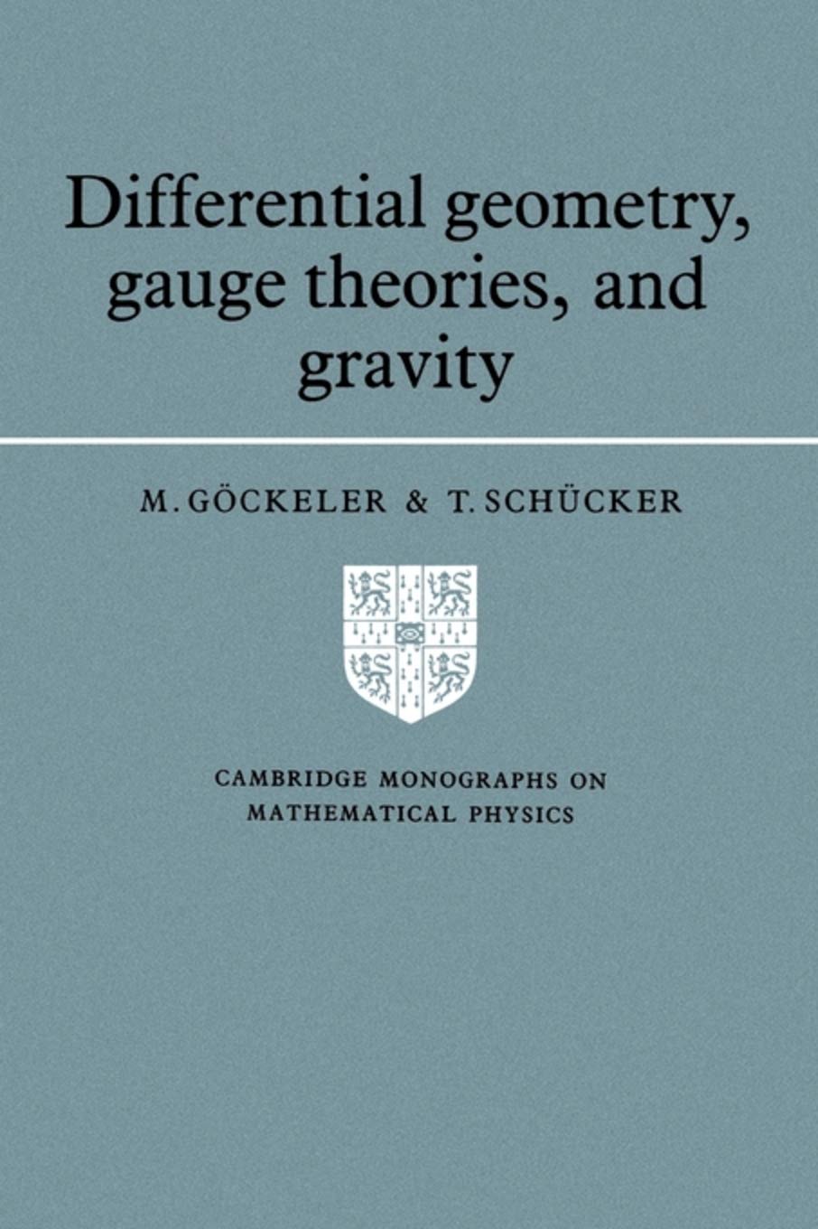 Differential Geometry, Gauge Theories, and Gravity (Cambridge