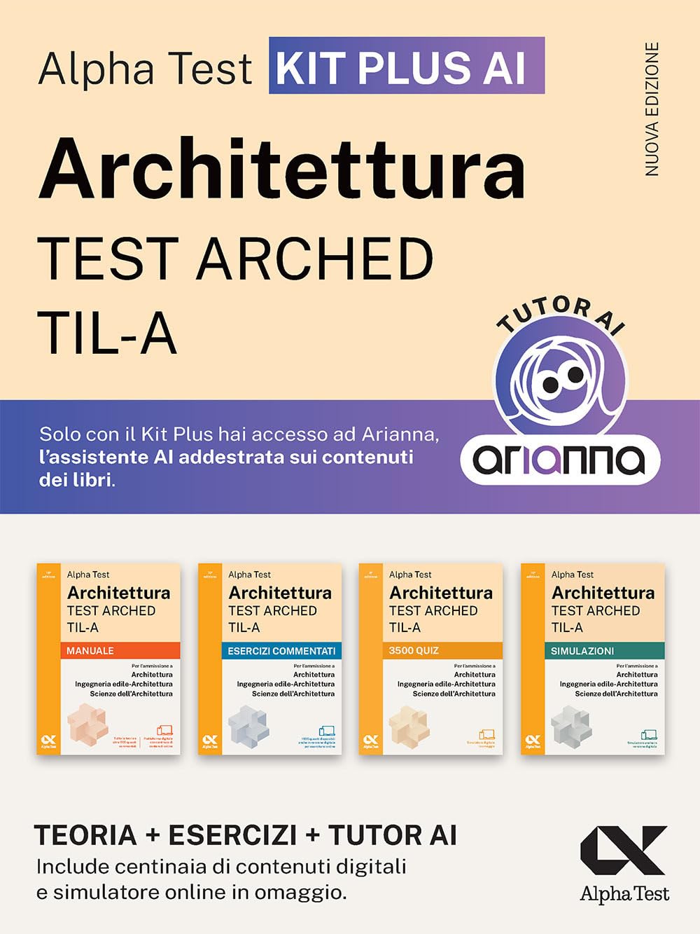 Alpha Test Architettura ARCHED, TIL-A 2026-2027. Kit di preparazione Plus AI. Per test di ammissione universitari. Con tutor AI e simulatore online