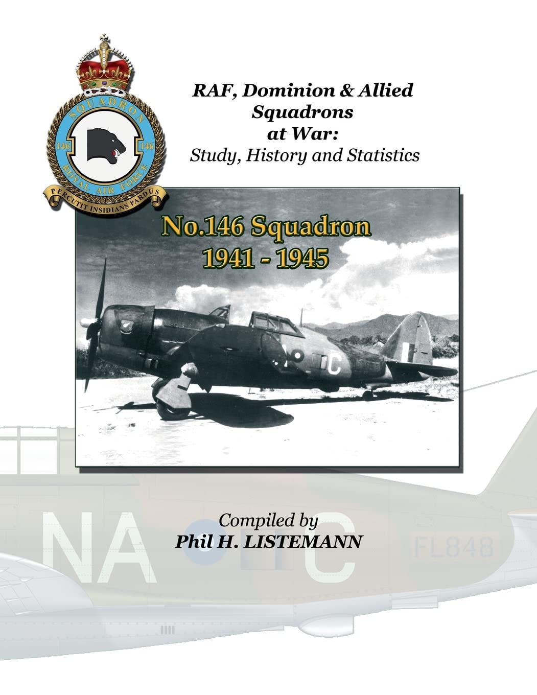 No. 146 Squadron 1941-1945 (RAF, Dominion & Allied Squadrons at War)