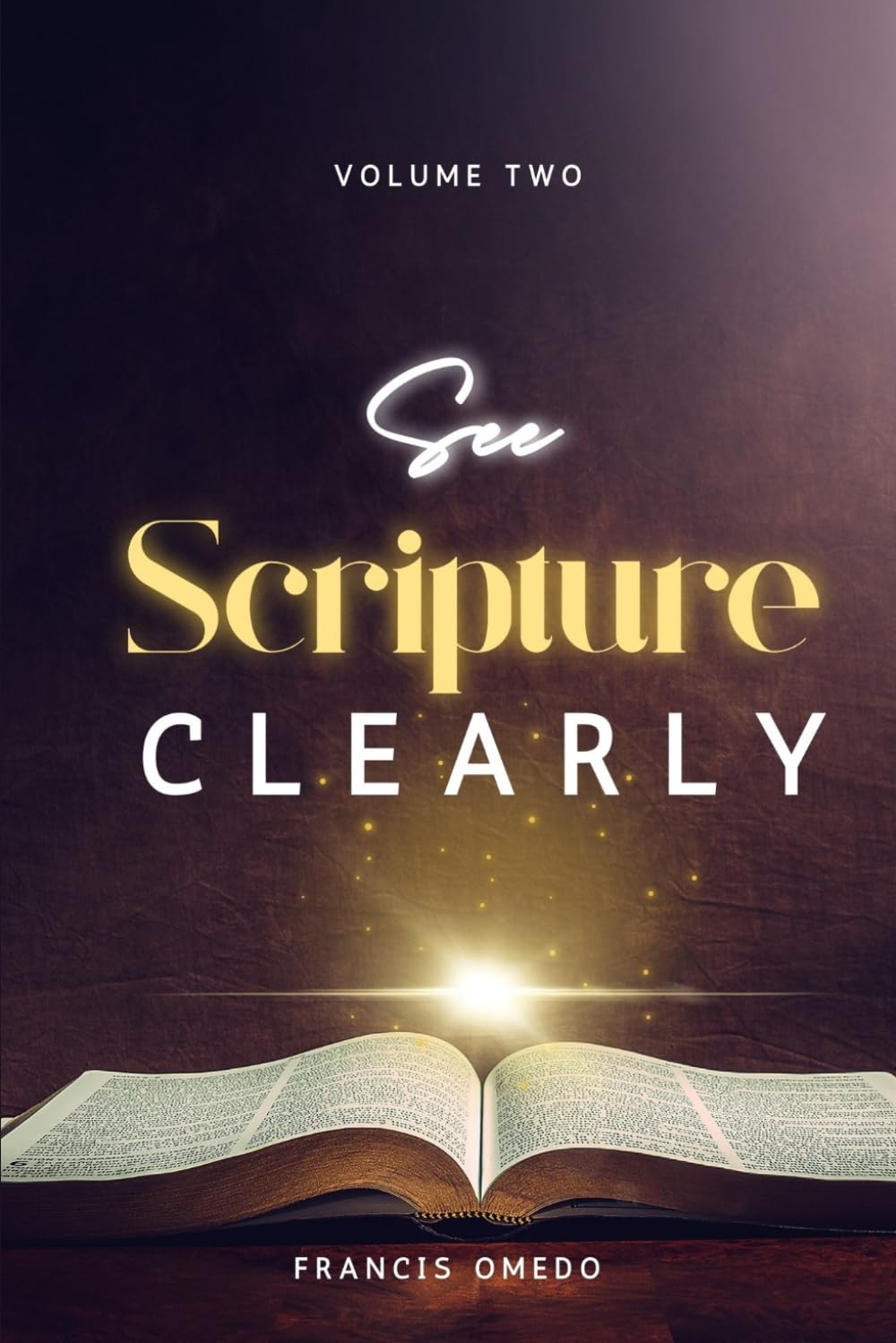 See Scripture Clearly – Volume Two: The Art of Observation for Clarity