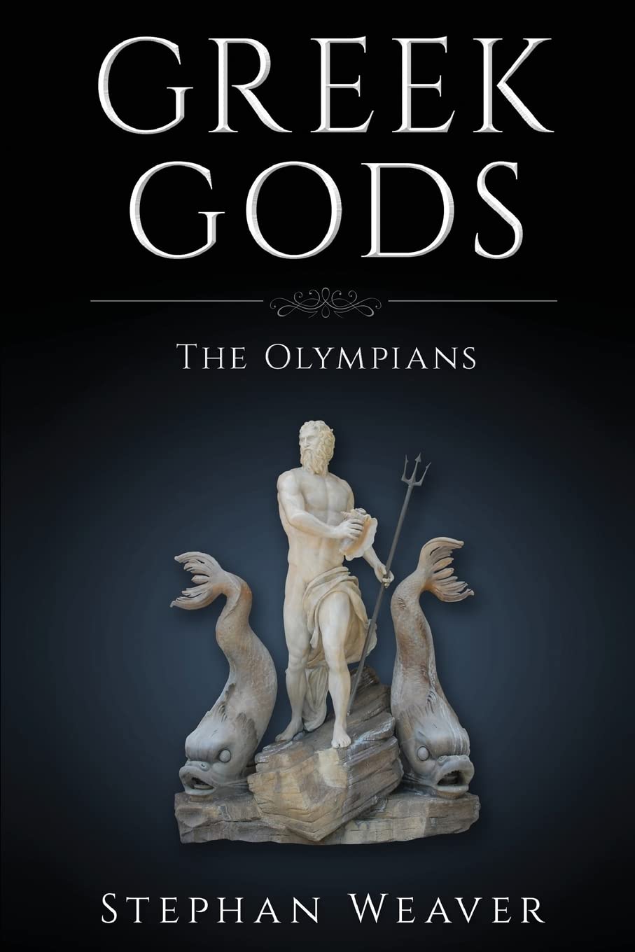 Greek Gods: The Olympians