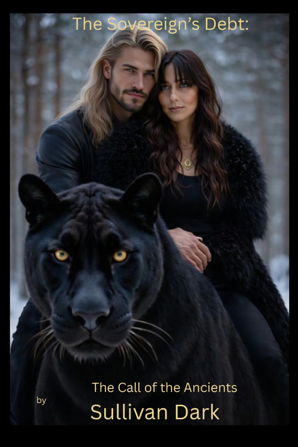 The Sovereign's Debt: The Call of the Ancients: Book 3 in the Dragon/Dhampir Dynasty Series