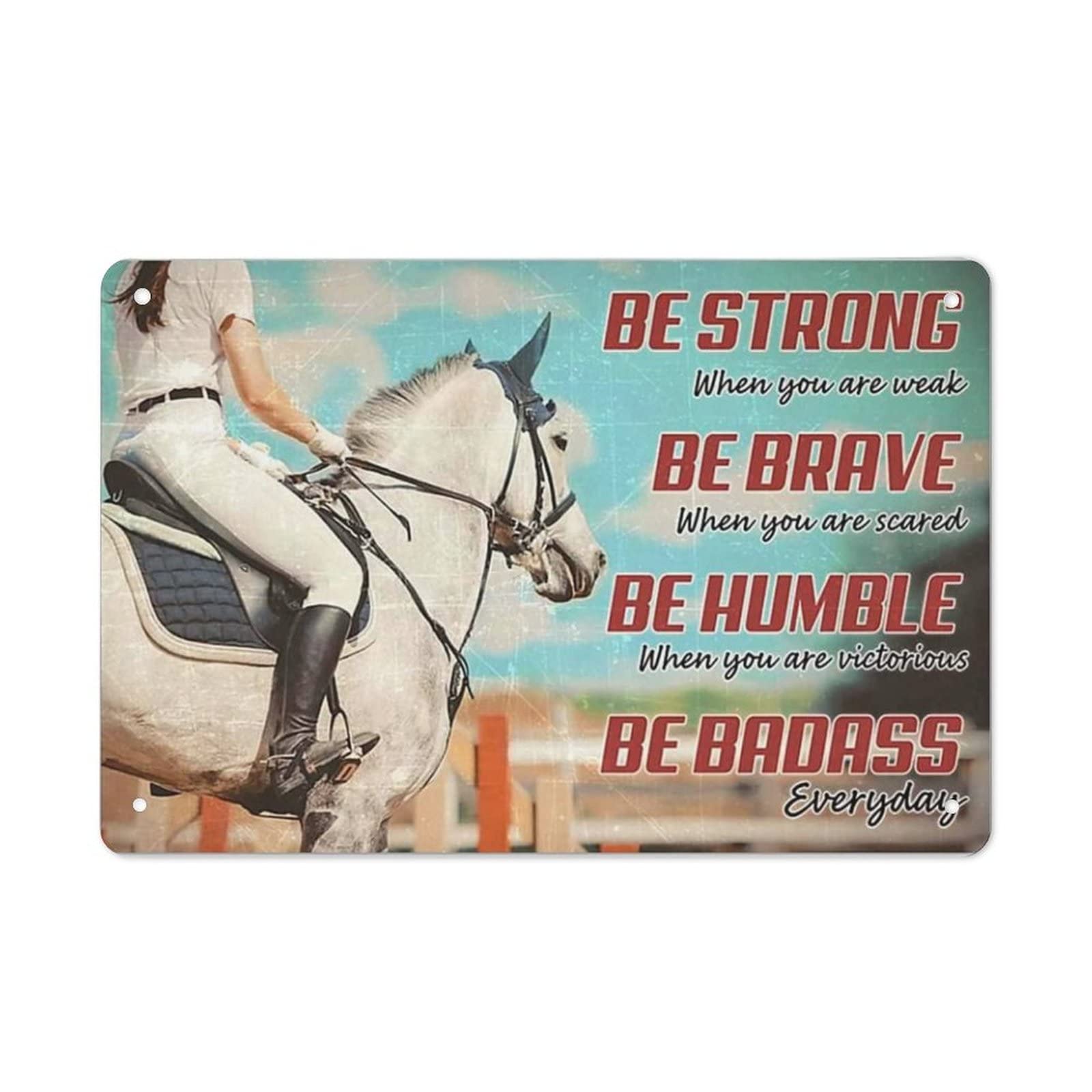 AOOEDM Horses Style Be Strong Be Brave Wall Metal Tin Sign for Home Bar Pub Kitchen Wall Art Deocr Man Cave Vintage Metal Sign Poster Plaque Signs Quotes Sign