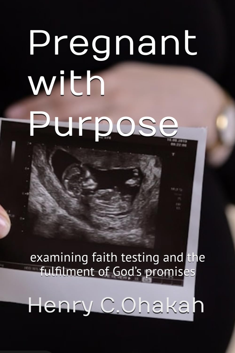 Pregnant with Purpose: examining faith testing and the fulfilment of God’s promises