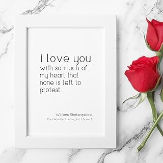 I Love You With So Much Of My Heart | Romantic Print | Much Ado About Nothing Quote | Shakespeare Wall Art | Birthday Present | Engagement, Wedding & Anniversary Gift | UNFRAMED