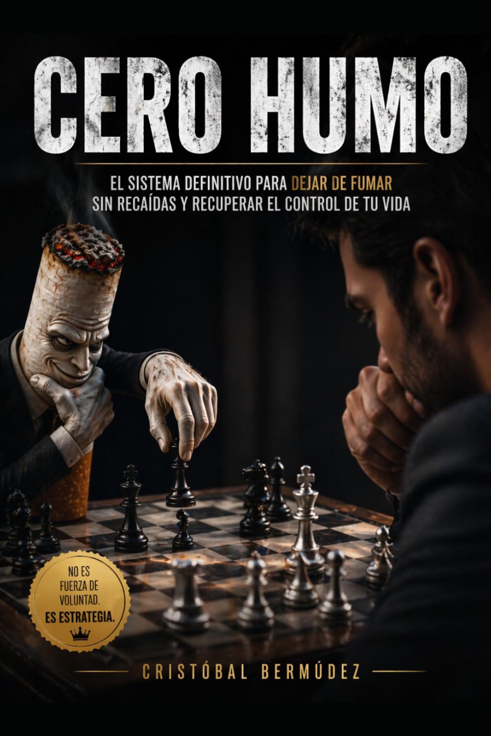 CERO HUMO: El sistema definitivo para dejar de fumar tabaco y porros sin recaídas, controlar la ansiedad y recuperar el control de tu vida con ayuda de un asistente virtual