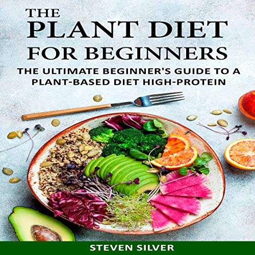 Cover art for The Plant Based Diet for Beginners