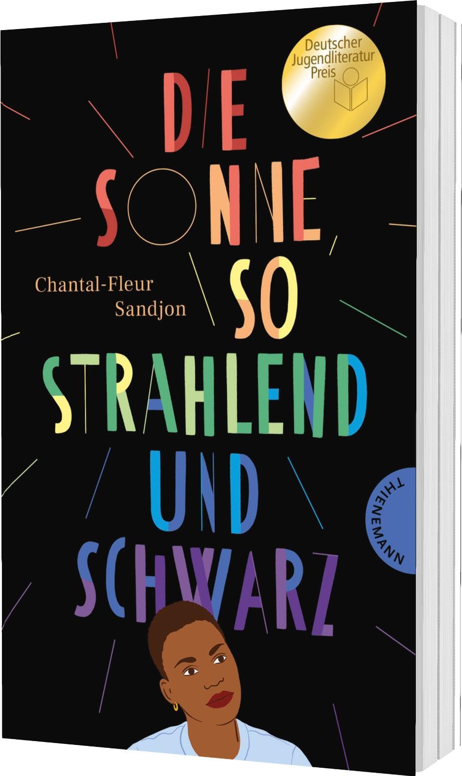Die Sonne, so strahlend und Schwarz: Lesbisches Coming-of-Age-Jugendbuch ab 14 | Gewinner Deutscher Jugendliteraturpreis 2023