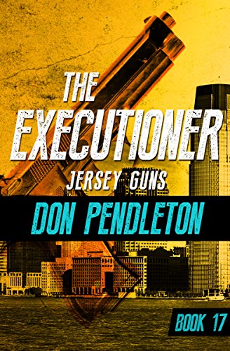 Jersey Guns (The Executioner Book 17)