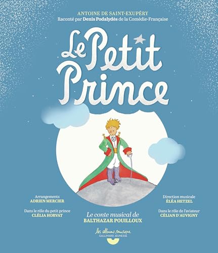 Le Petit Prince, le conte musical: Livre-CD
