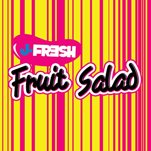 Fruit Salad [Explicit]