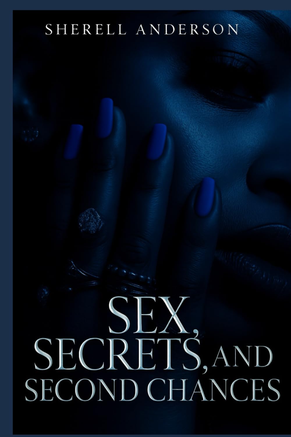 Sex, Secrets and Second Chances
