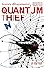 The Quantum Thief: The epic hard SF heist thriller for fans of THE MATRIX and NEUROMANCER, Nominiert: John W. Campbell Memorial Award 2011