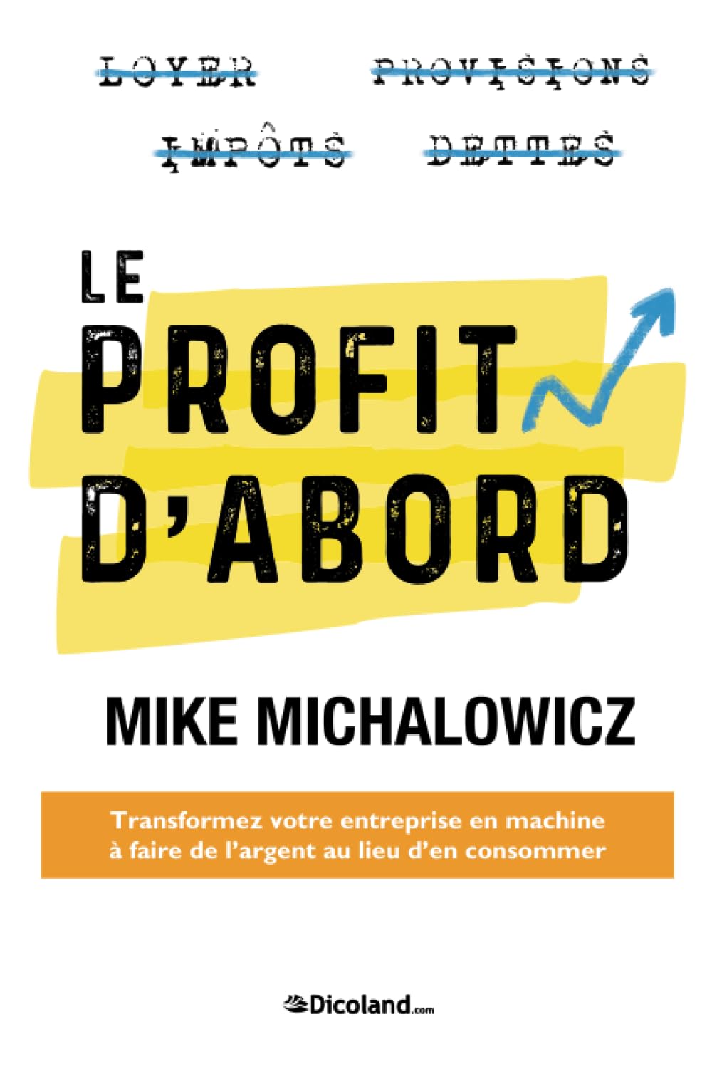 Le Profit d'Abord