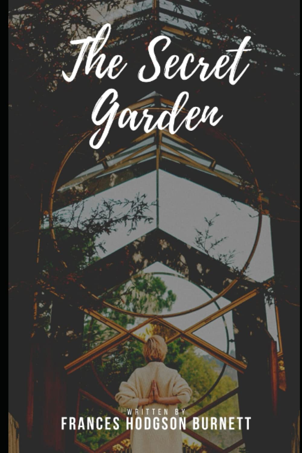 The Secret Garden Illustrated: by Frances Hodgson Burnett