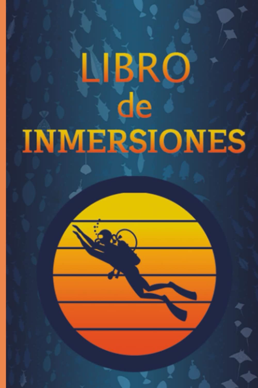 Libro de Inmersiones: Diario de Buceo para Registrar Detalles de Buceadores | Planificación de Inmersiones