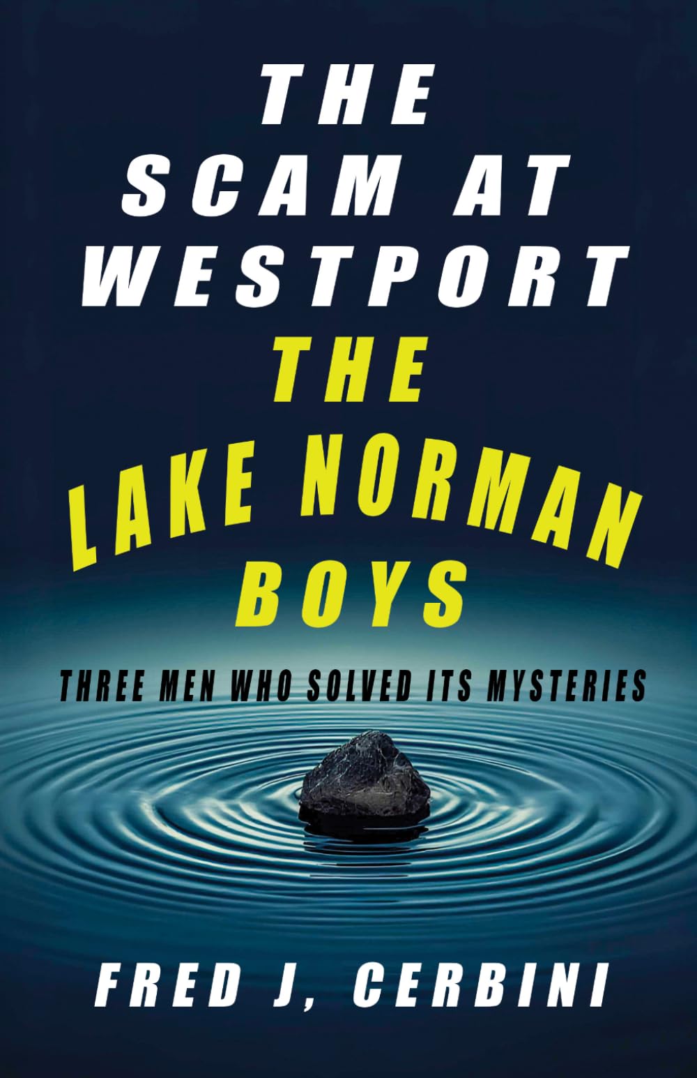 The Scam at Westport: A Lake Norman Boys Mystery