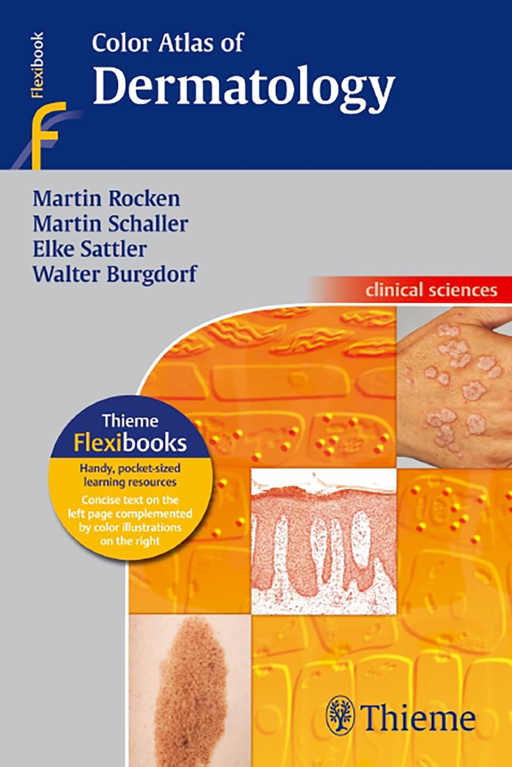 Color Atlas of Dermatology (Thieme Flexibooks) Illustrated Edition