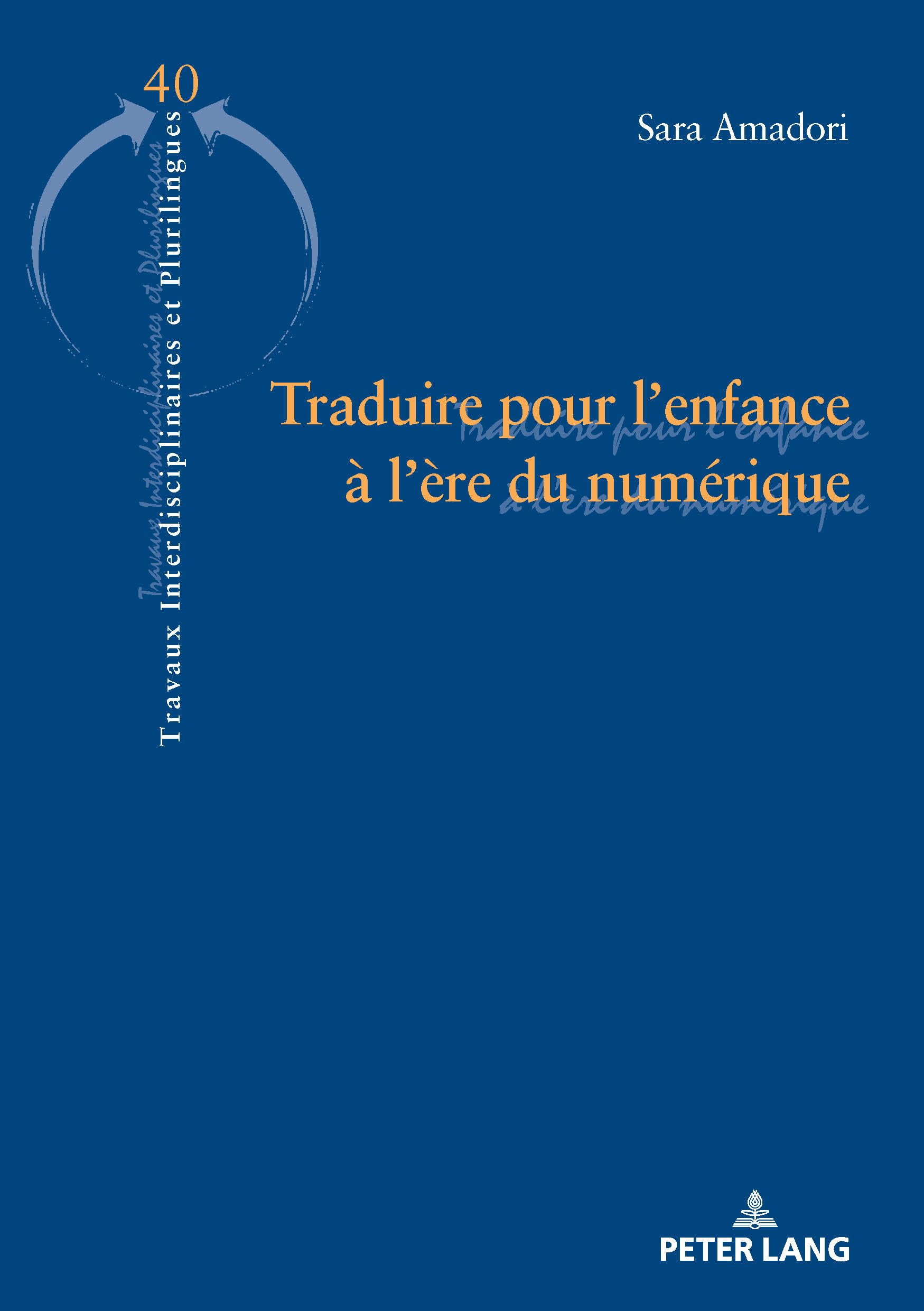 Traduire pour l’enfance à l’ère du numérique: 40