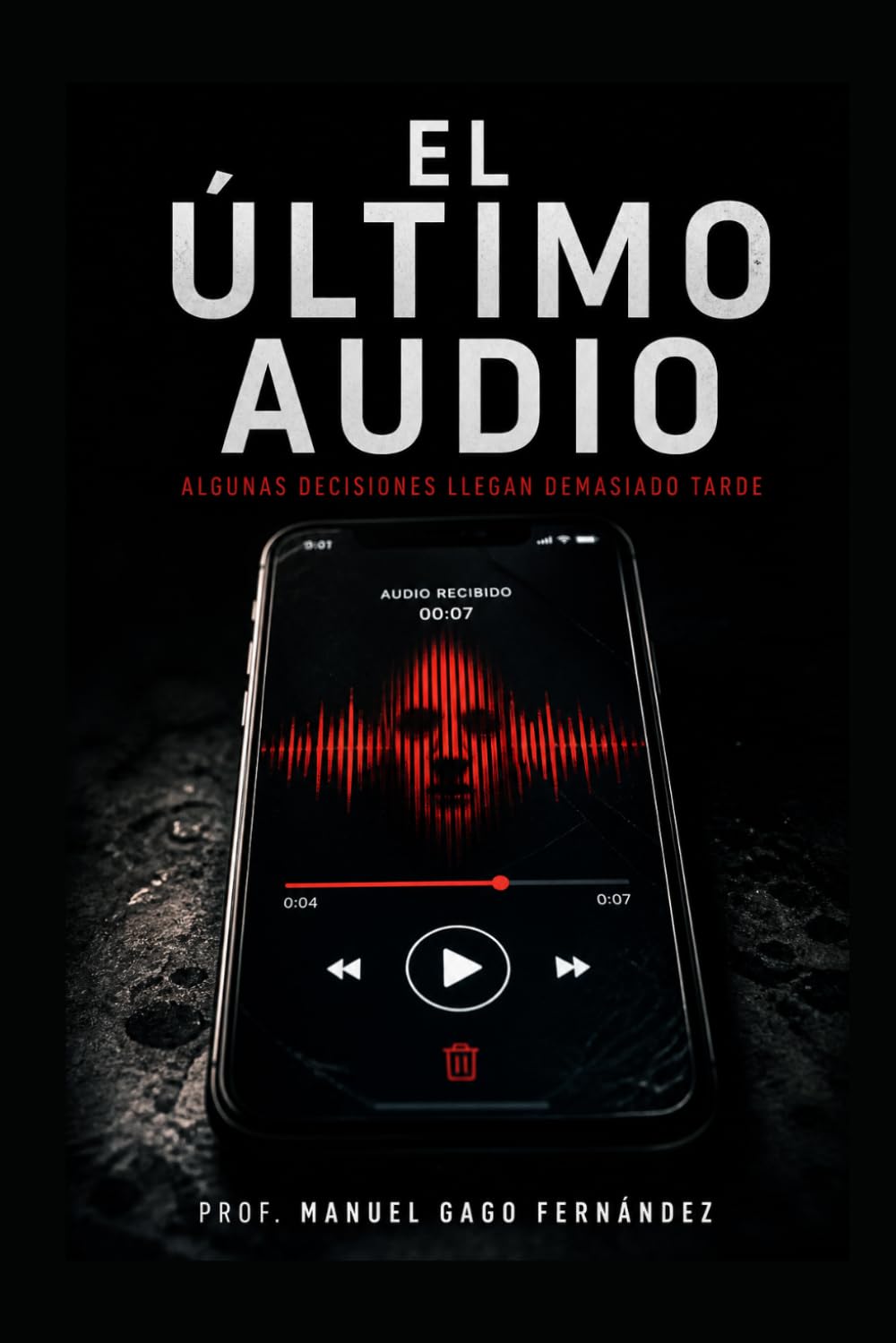 EL ÚLTIMO AUDIO: Algunas decisiones llegan demasiado tarde