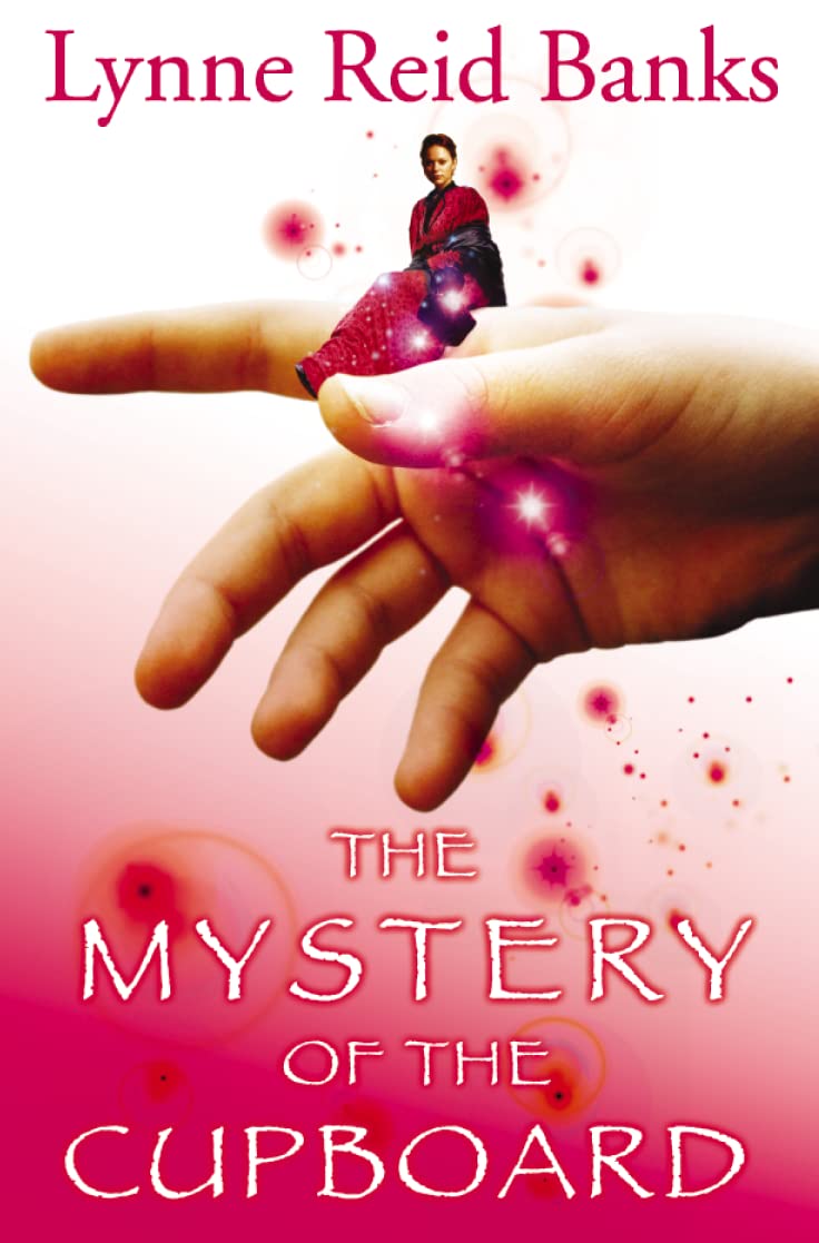 The Mystery of the Cupboard: A Gripping Children's Fantasy About the Secrets of a Magic Key