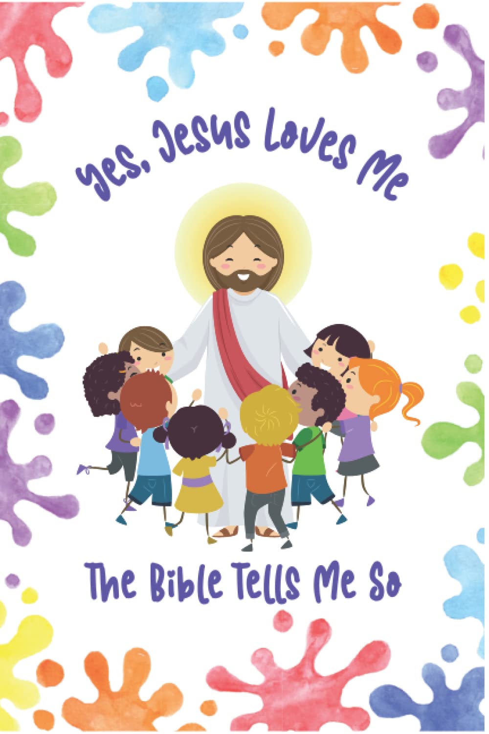 Yes, Jesus Loves Me: Lined Notebook Journal for Kids -120 pages - Perfect for Gratitude Journaling: This Christian Journal is Perfect For Kid's to ... Writing Prayers & Taking Sermon Notes