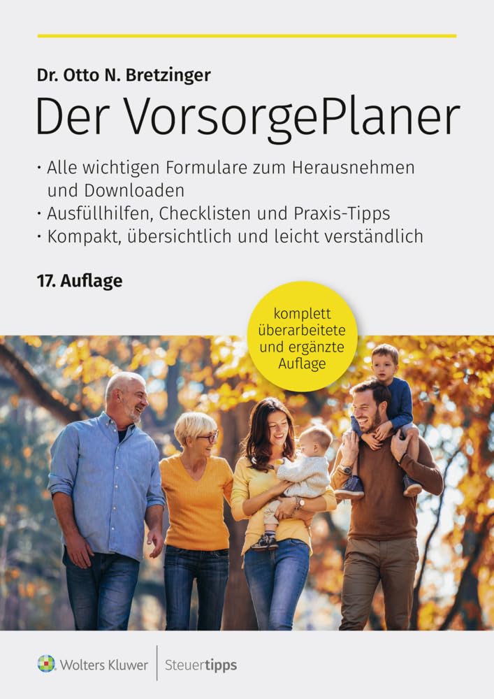 Der VorsorgePlaner: mit Checklisten, Formularen und Dokumenten zu Vermögen, Patientenverfügung, Vorsorgevollmacht, Betreuungsverfügung und Todesfall