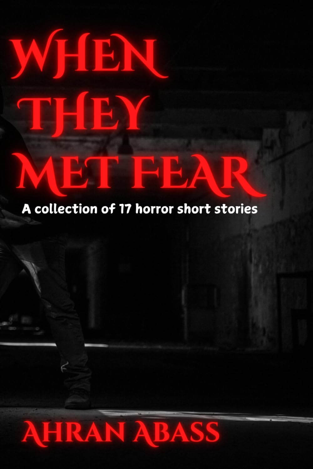When They Met Fear
