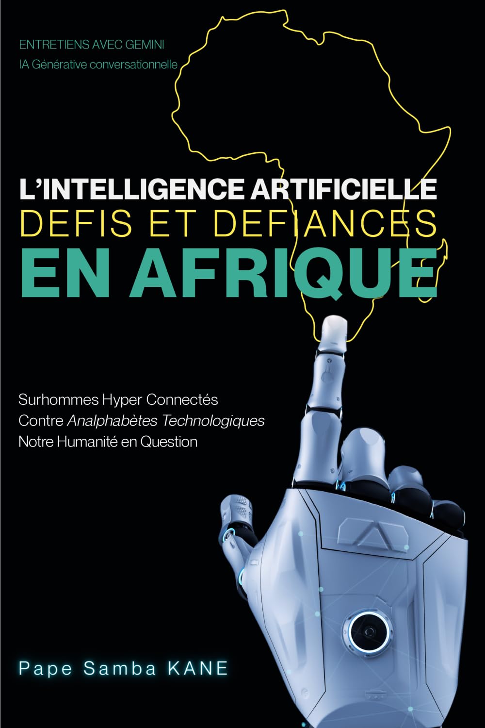 L’INTELLIGENCE ARTIFICIELLE: DÉFIS ET DÉFIANCES EN AFRIQUE